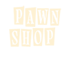 The Pawn Shop